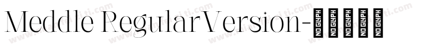 Meddle RegularVersion字体转换